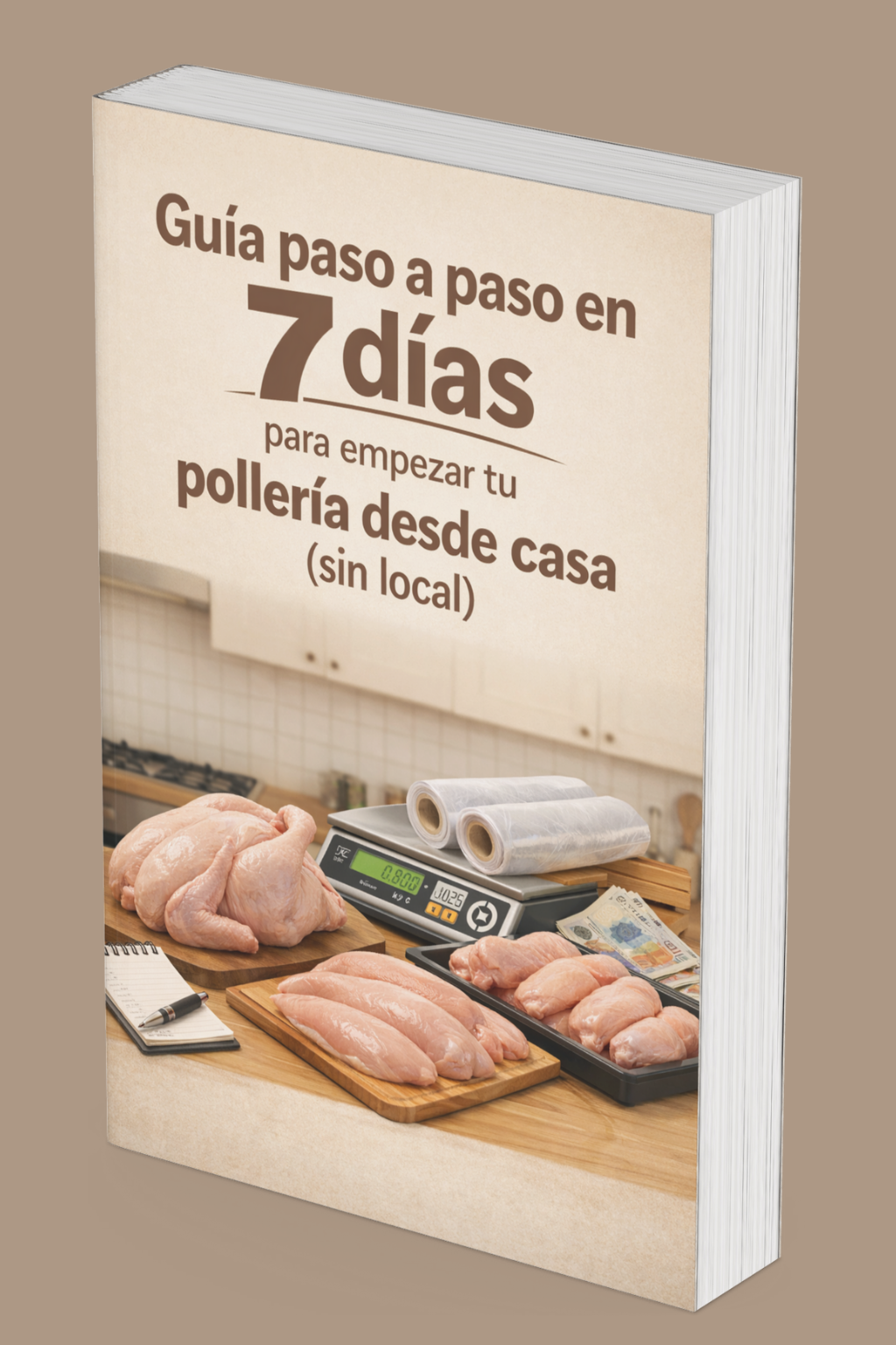Guía paso a paso en 7 días para empezar tu pollería desde casa